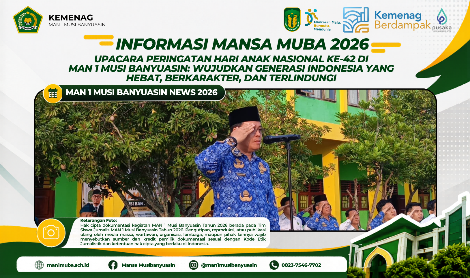 Upacara Peringatan Hari Anak Nasional Ke-42 di MAN 1 Musi Banyuasin: Wujudkan Generasi Indonesia yang Hebat, Berkarakter, dan Terlindungi