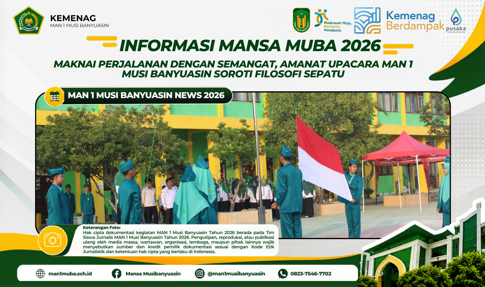 Maknai Perjalanan dengan Semangat, Amanat Upacara MAN 1 Musi Banyuasin Soroti Filosofi Sepatu